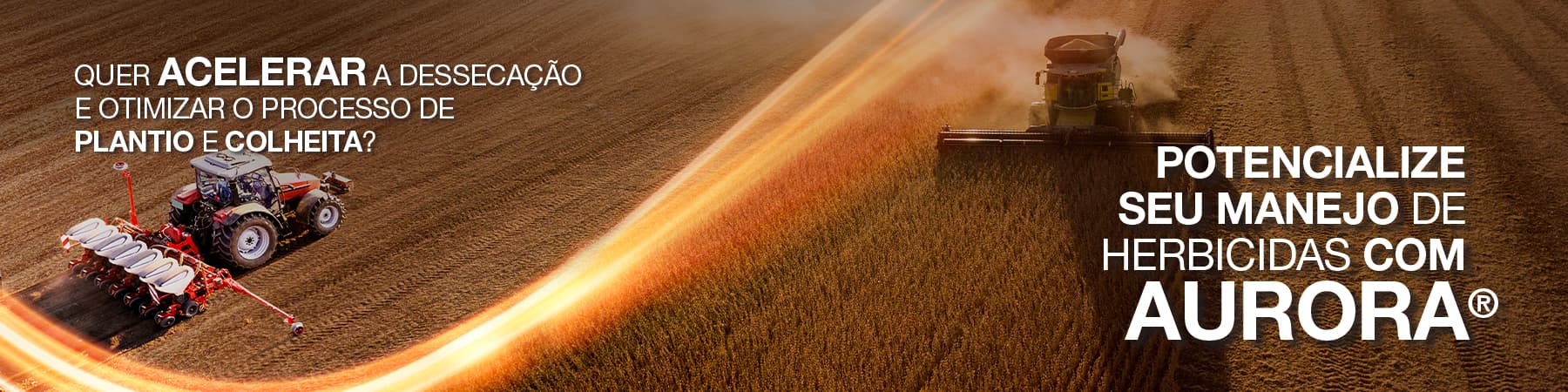 Potencialize seu Manejo de Herbicidas Aurora